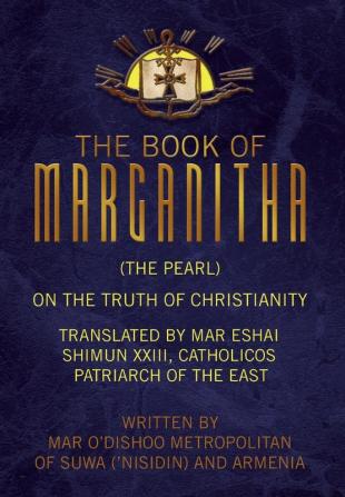 The Book of Marganitha (The Pearl)