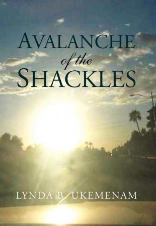 Avalanche of the Shackles