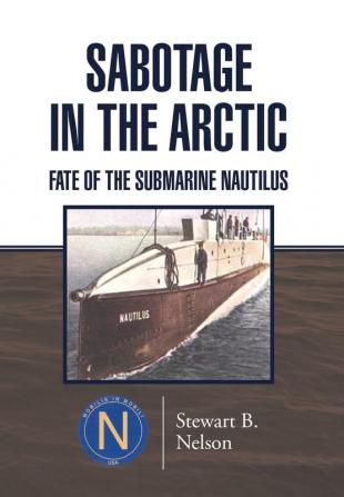 Sabotage in the Arctic