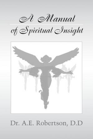 A Manual of Spiritual Insight