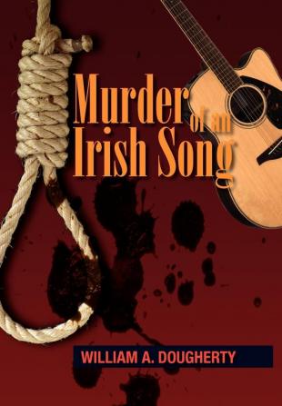 Murder of an Irish Song