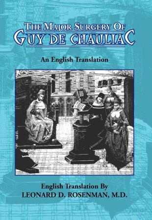 The Major Surgery of Guy de Chauliac