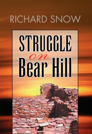 Struggle on Bear Hill