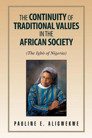 The Continuity of Traditional Values in the African Society