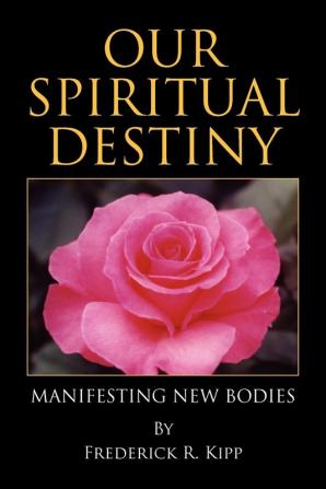 Our Spiritual Destiny