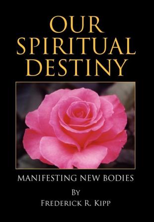 Our Spiritual Destiny