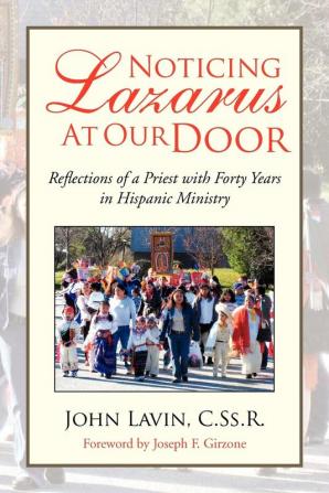 Noticing Lazarus at Our Door