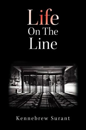 Life on the Line