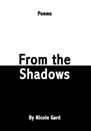 From the Shadows