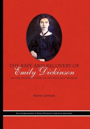 The Rape and Recovery of Emily Dickinson