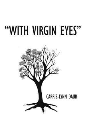 With Virgin Eyes