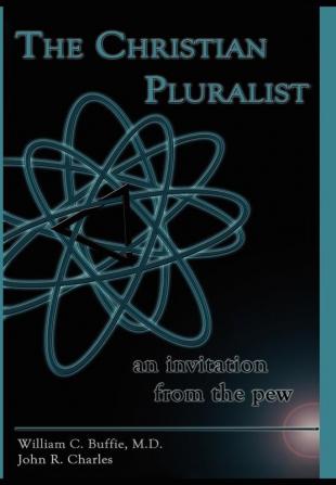 THE CHRISTIAN PLURALIST