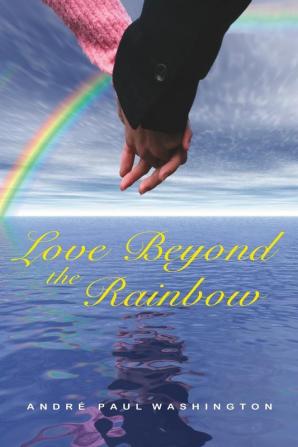 Love Beyond the Rainbow