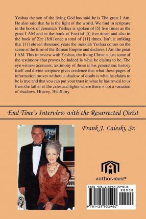 End Time's Interview with the Resurrected Christ