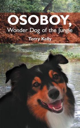 Osoboy Wonder Dog of the Jungle