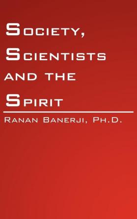 Society Scientists and the Spirit