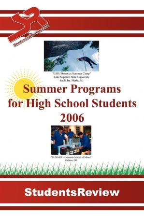 Summer Programs for High School Students: 2006