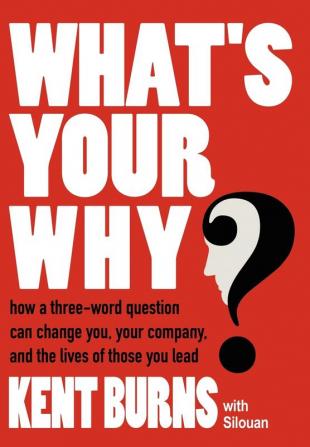 What's Your Why?