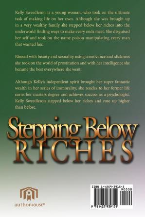 Stepping Below Riches