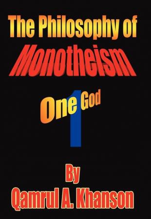 The Philosophy of Monotheism