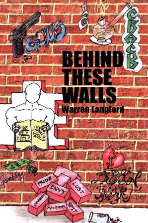 Behind These Walls