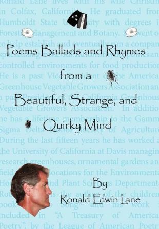 Poems Ballads and Rhymes from a Beautiful Strange and Quirky Mind