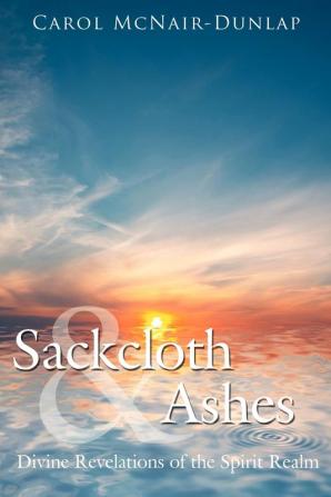 Sackcloth and Ashes