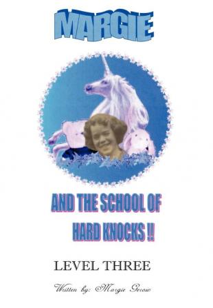 Margie and the School of Hard Knocks-Level Three