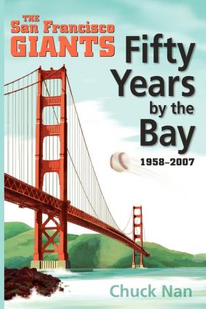 Fifty Years by the Bay