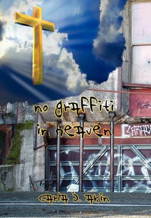 No Graffiti In Heaven