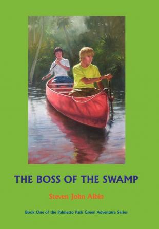 The Boss of the Swamp