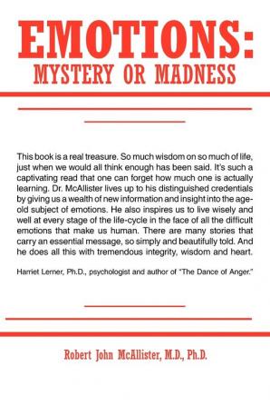 Emotions: Mystery or Madness