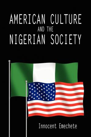 American Culture and the Nigerian Society