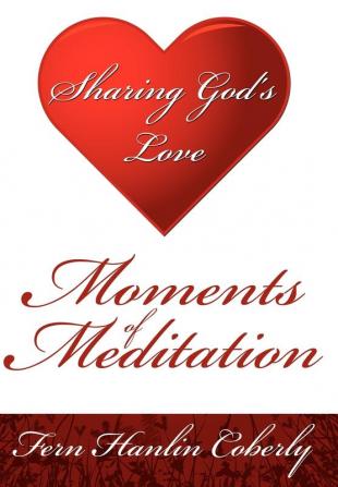 Moments Of Meditation