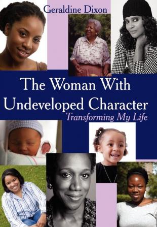 The Woman With Undeveloped Character