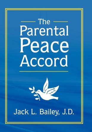 The Parental Peace Accord