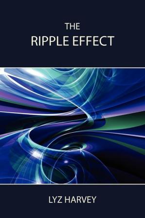 The Ripple Effect