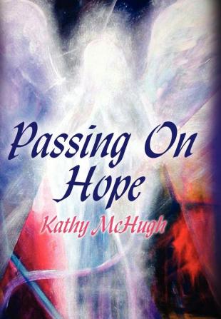 Passing On Hope