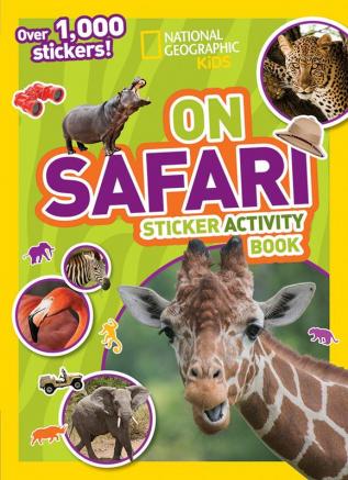 National Geographic Kids On Safari Sticker Activity Book