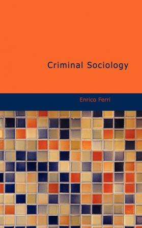 Criminal Sociology