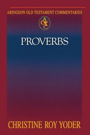 Proverbs (Abingdon Old Testament Commentaries)