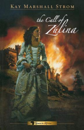 The Call of Zulina: Grace in Africa Series #1: Bk. 1