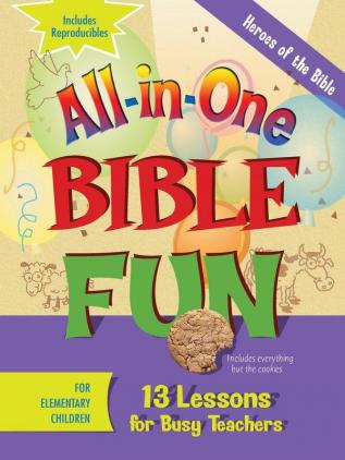 Heroes of the Bible: Heroes of the Bible Elementary (All in One Bible Fun)