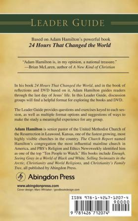 24 Hours That Changed The World Leader Guide