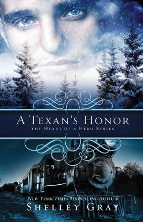 A Texan's Honor: The Heart of a Hero - Book 2: Bk. 2