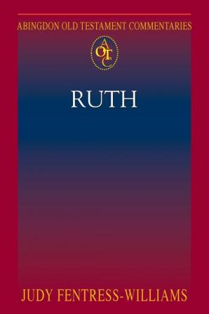 Ruth (Abingdon Old Testament Commentaries)