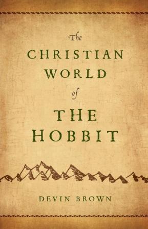 Christian World of The Hobbit The