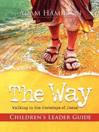 Way The: Children's Leader: Walking in the Footsteps of Jesus