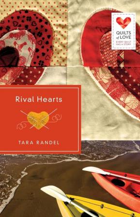 Rival Hearts: Quilts of Love