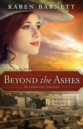 Beyond the Ashes: The Golden Gate Chronicles - Book 2: 02